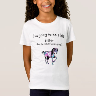 ponny I-förmiddag som går att vara en storasyster, Tee Shirt