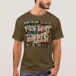 Pontiac storm - klassikerbil som byggas i USA Tee Shirt<br><div class="desc">Denna design skapades av en riktig konstnär för att fira minnet av en av innovationerna som gjorde Amerika stolt: klassikerbilarna! De gör riktigt inte dem lika dem som är van vid! Alla designer anpassningsbar-skapas precis för klassikerautomatiskns det Zazzle lagret. Detta betyder att du ska fynd designingenstans annars men här! Du...</div>