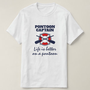 Pontoon-båtkapten T-Shirt med ett lustigt citat