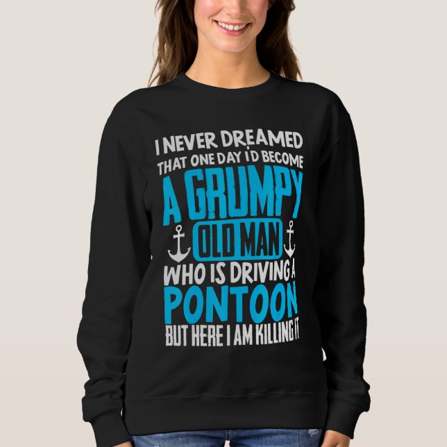 Pontoon Boat Grumpy Old Man Boating Sailing T Shirt (Framsida)
