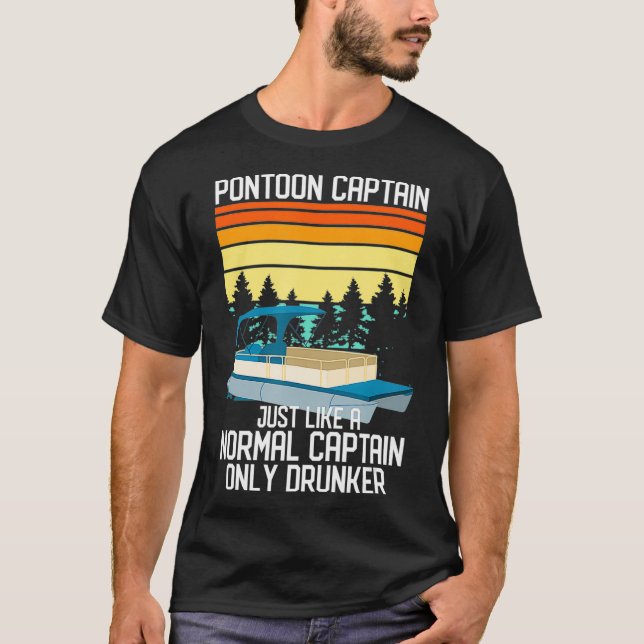 Pontoon Boat Normal Captain Only Drunker T Shirt (Framsida)