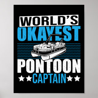 Pontoon Boat Party World's Okayest Pontoon Poster