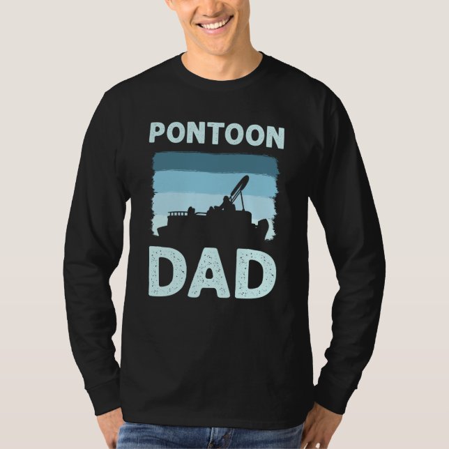 Pontoon Dad Pontoon Boat Captain T Shirt (Framsida)