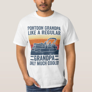 Pontoon Grandpa som en vanlig morfar... T Shirt
