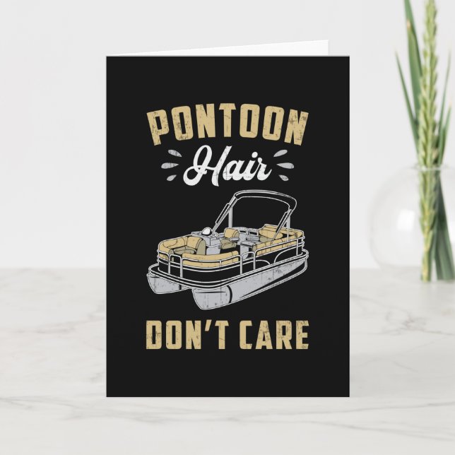 Pontoon Hair bryr sig inte om båtsegling Yacht Kort (Framsida)
