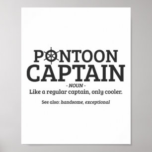 Pontoon Kapten Definition Funny Pontoon Boat Boat Poster