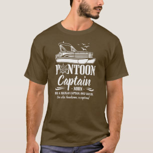 Pontoon Kapten Definition Funny Pontoon Boat T Shirt
