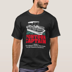 Pontoon Kapten Definition Funny Pontoon Boat T Shirt