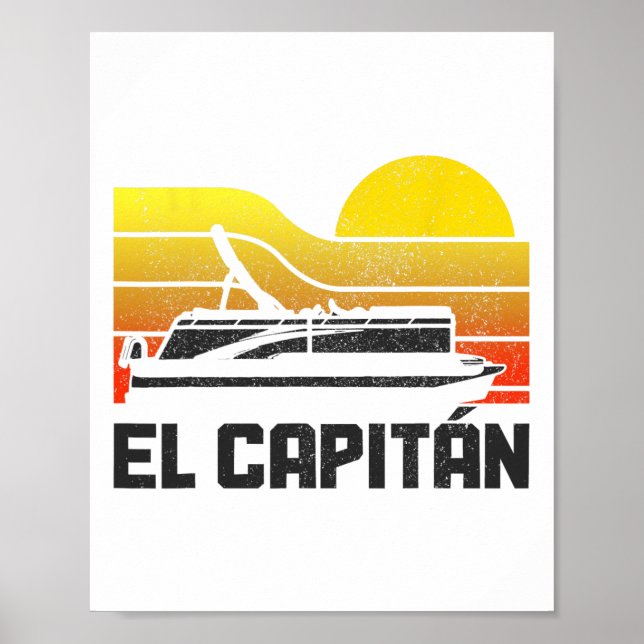 Pontoon kapten El Capitan Pontooning Boating Vint Poster (Framsidan)