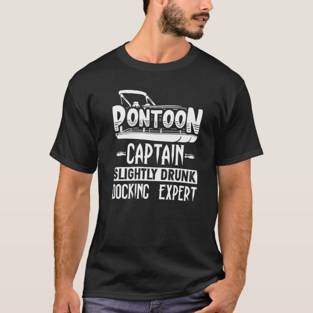 Pontoon Kapten Smild Drunk Docking Expert T Shirt (Framsida)