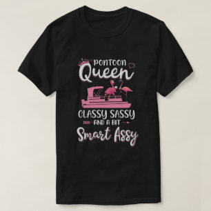 Pontoon Queen Classy Sassy Funny Flamingo Drink Wi T Shirt