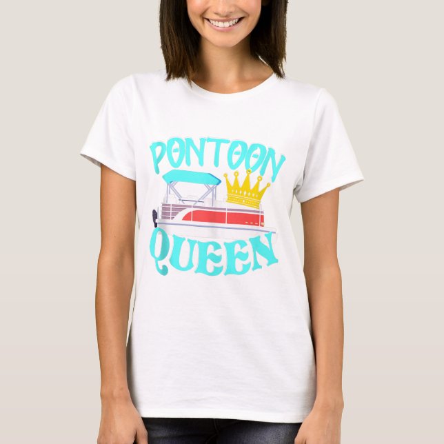 Pontoon Queen Funny Boating Sjö Summer Gift  T Shirt (Framsida)