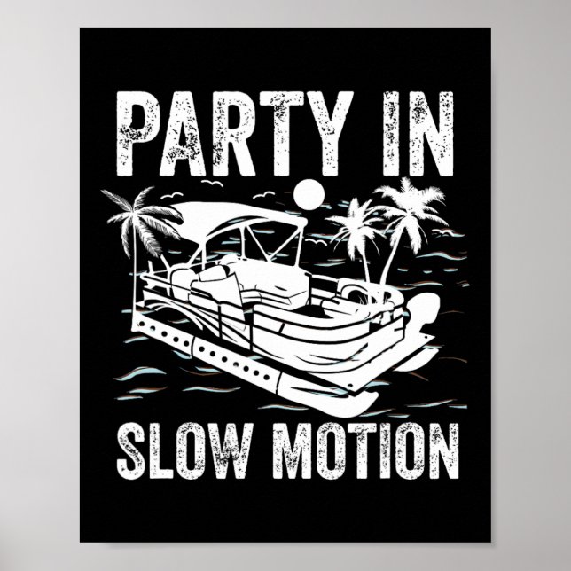 Pontoonbåt Båttur Cool Rolig Party I Slow Moti Poster (Framsidan)