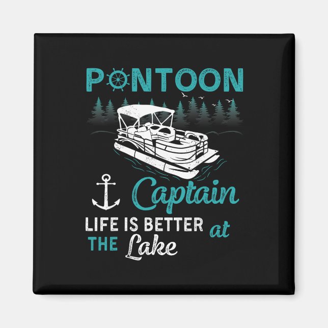 Pontoonkapten Livet är Bättre Vid Sjön Pontoon Magnet (Framsidan)