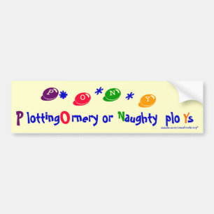 PONY Plotting Ornery eller Naughty ploYs Bildekal