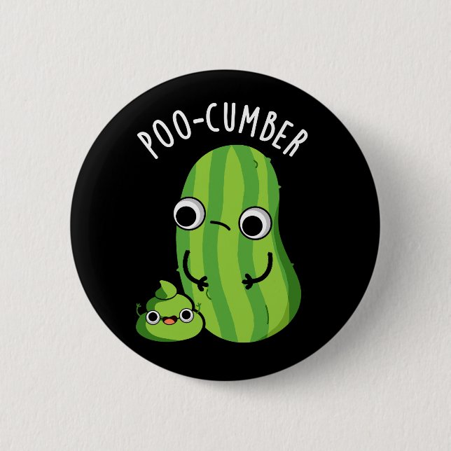 Poo-cumber Funny Cucumber Pun Mörk BG Knapp (Framsida)