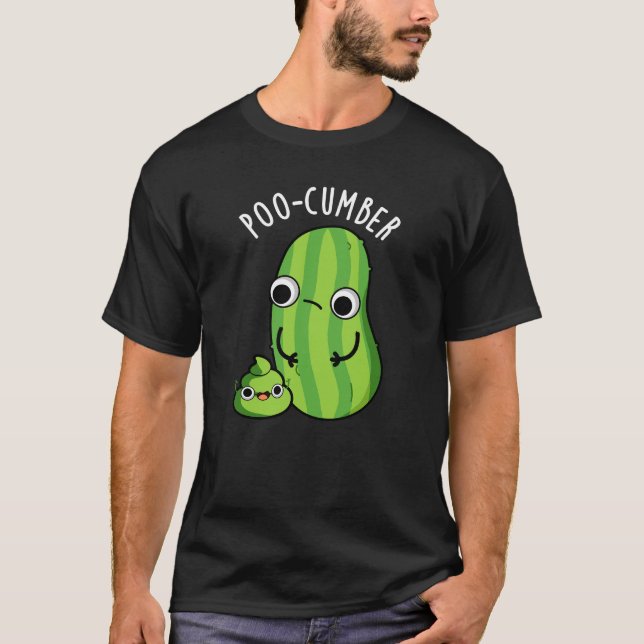 Poo-cumber Funny Cucumber Pun Mörk BG T Shirt (Framsida)
