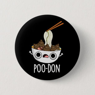 Poo-don Rollig Udon Skämt Mörk Bakgrund Knapp