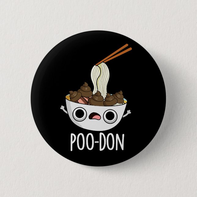 Poo-don Rollig Udon Skämt Mörk Bakgrund Knapp (Framsida)