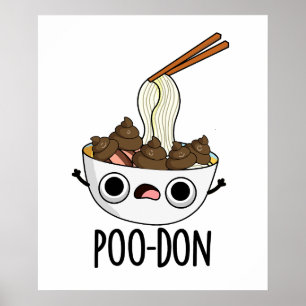 Poo-don Rollig Udon Skämt Poster