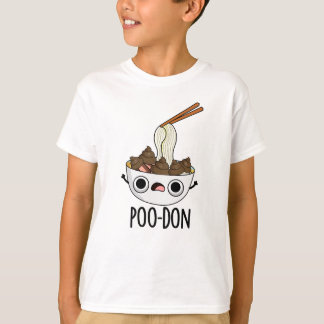 Poo-don Rollig Udon Skämt T Shirt