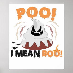 POO I Elak Boo Funny Spooky Gothic Poop Halloween Poster