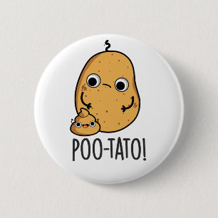 Poo-tato Funny Veggie Poop Pun Knapp