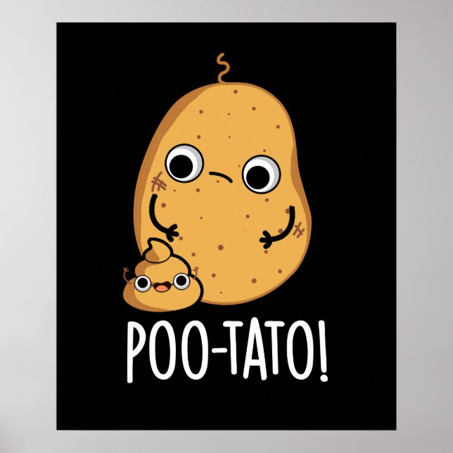 Poo-tato Funny Veggie Poop Pun Mörk BG Poster (Framsidan)