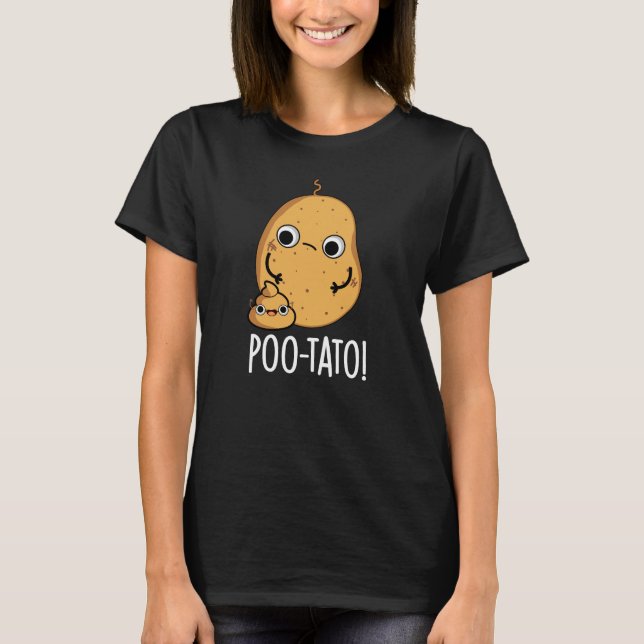 Poo-tato Funny Veggie Poop Pun Mörk BG T Shirt (Framsida)