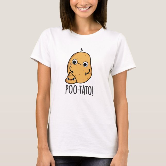 Poo-tato Funny Veggie Poop Pun T Shirt (Framsida)