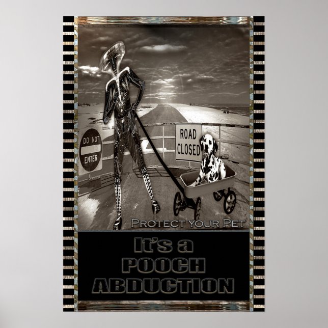 Pooch Abduction Hund Funny Poster (Framsidan)