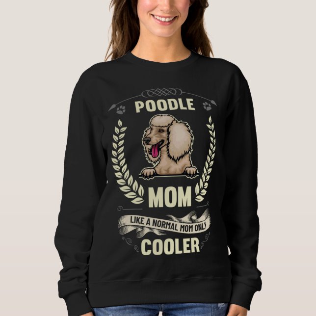 Poodle Mamma Liksom En Normal Mamma Fast Coolare   T Shirt (Framsida)