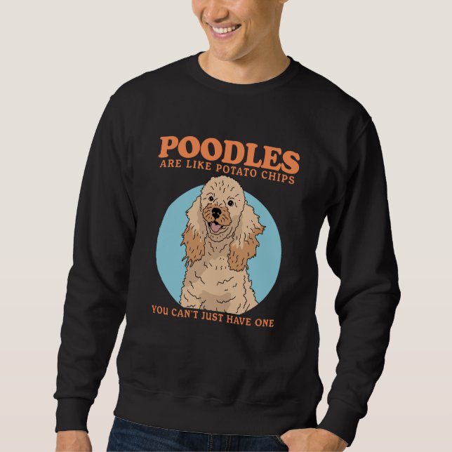 Poodles Are Like Dog Owner Poodle  1 Lång Ärmad Tröja (Framsida)
