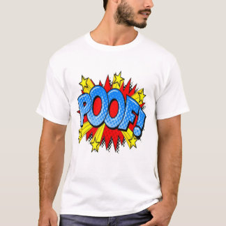 Poof T Shirt