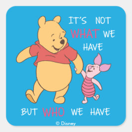 Pooh & Piglet| Det är inte vad vi har citerat Fyrkantigt Klistermärke