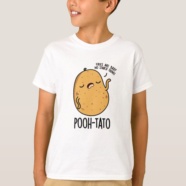 Pooh-tato Funny Potato Pun T Shirt (Framsida)