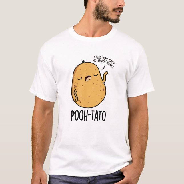 Pooh-tato Funny Potato Pun T Shirt (Framsida)
