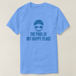 Pool är Min Lyckliga Plats Simförälskare T Shirt