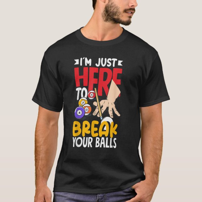 Pool Billiard Snooker Break Your Balls T Shirt (Framsida)