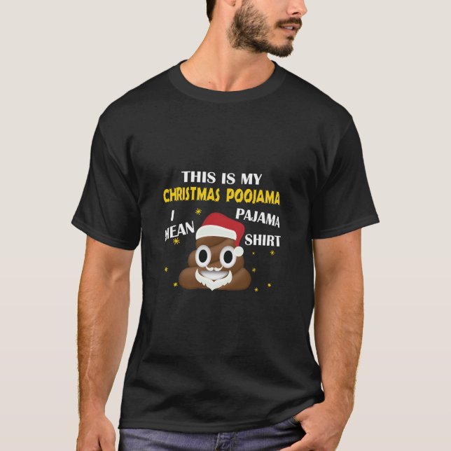 Poop Emoji Det här är min jul Poojama - Pajama T Shirt (Framsida)