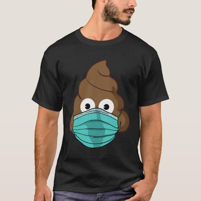 Poop Emoji with Facemask Funny Quarantine Poop Emo T Shirt (Framsida)