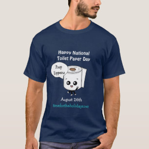 Poop Happens, Lycklig nationaldag för Pappra toale T Shirt