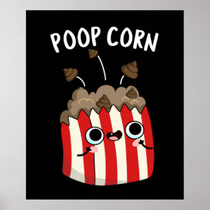 Poop Maj Funny Pop Maj Pun Mörk BG Poster