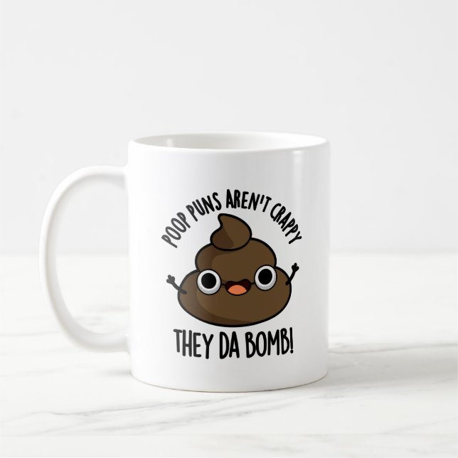 Poop Puns de Da Bomb Funny Poo Pun Kaffemugg (Vänster)