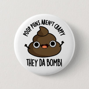 Poop Puns de Da Bomb Funny Poo Pun Knapp