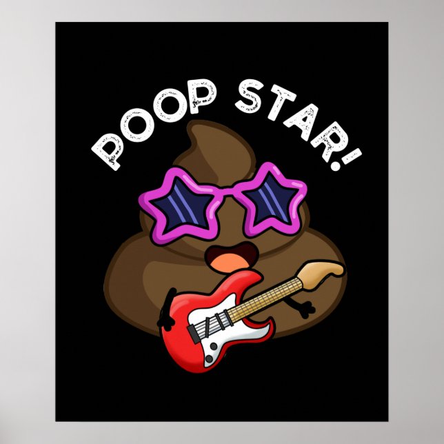 Poop Star Funny Pop Star Pun Mörk BG Poster (Framsidan)