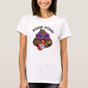 Poop Star Funny Pop Star Pun T Shirt