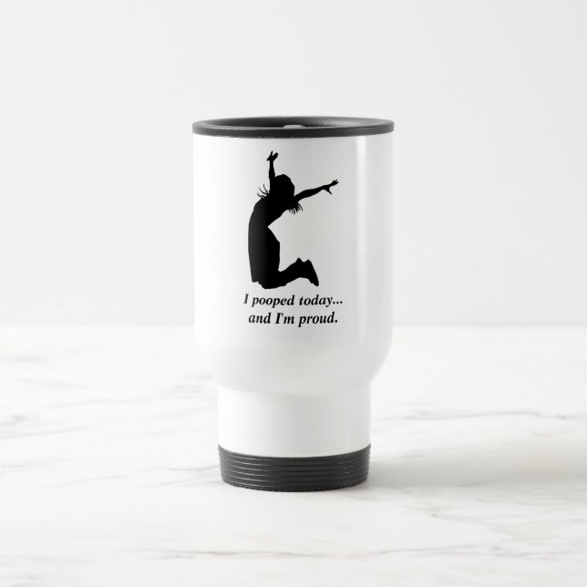 "Pooped jag i dag" humoristiskt en gåva för Resemugg (Center)