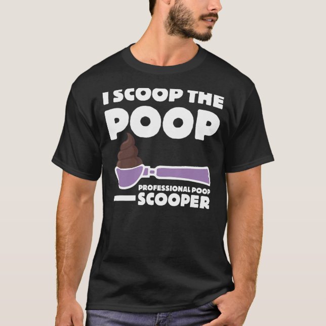 Pooper Scooper I Scoop Roligt Hund Pooper Pro T Shirt (Framsida)