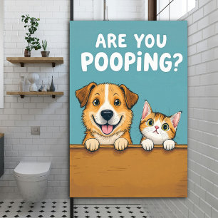 Pooping? Cute Rolig hund och katt Poster